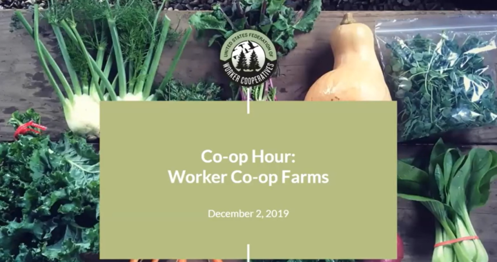 Co-op Hour - Worker Co-op Farms