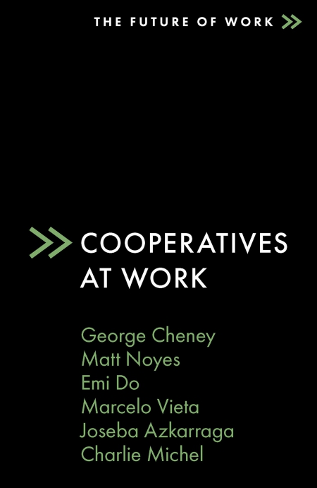 Book cover: Cooperatives at work, by George Chenney, et al