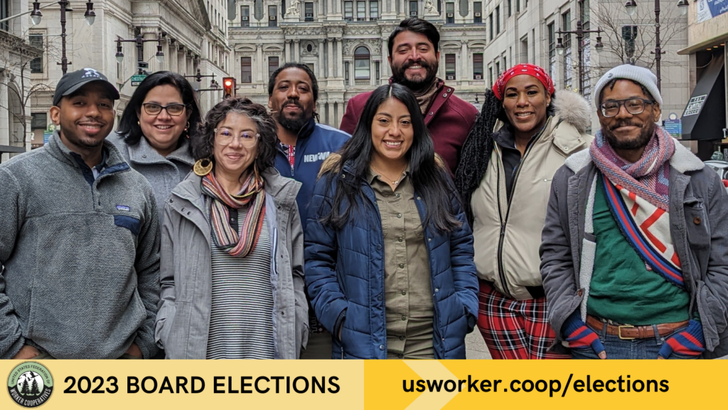 Graphic with photo of a multiracial, multigender group wearing cold weather clothing standing in the middle of a downtown street. Next to the photo are the words 2023 Board Elections usworker.coop/elections