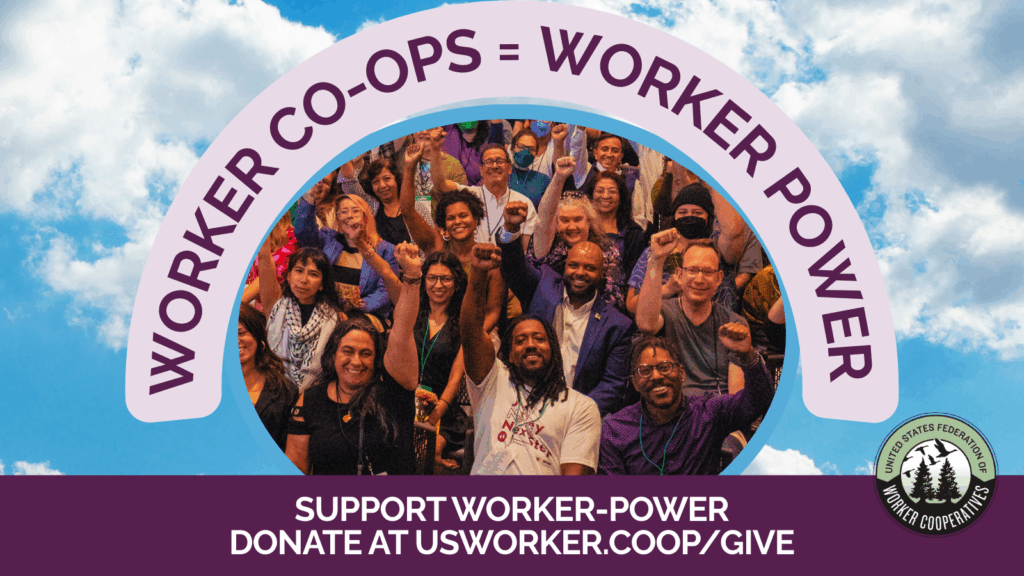 group photo of more than 100 people with their fists raised in the air, text reads worker co-ops = worker power, happy internatinal worker's day! usworker.coop/give 