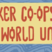 It’s Here: “Worker Co-ops of the World Unite!” Poster for Monthly Donors