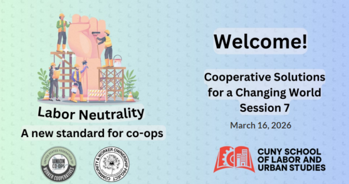 labor neutrality a new standard for cooperatives